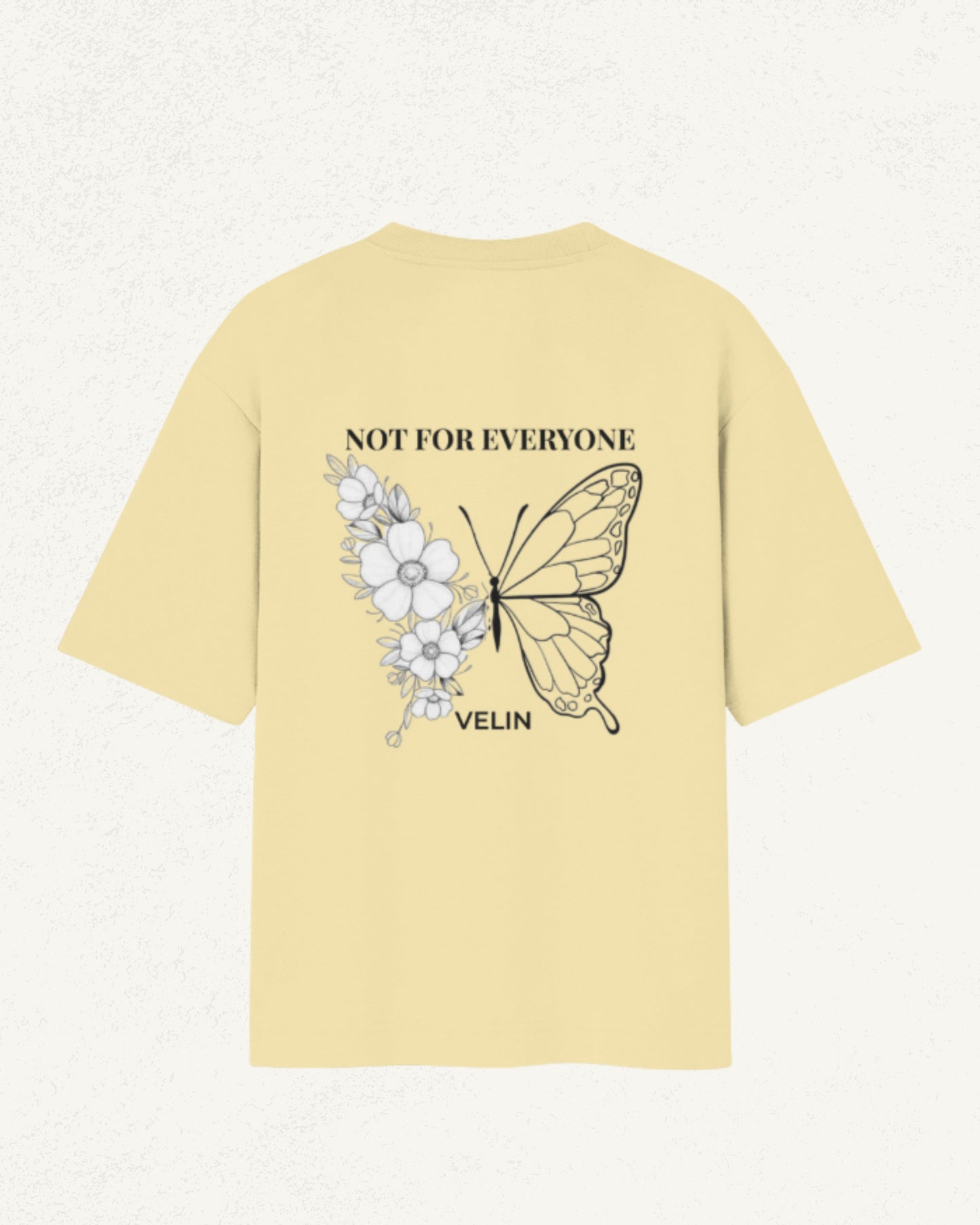 NOT FOR EVERYONE - Oversized Tee (VELIN Essentials Drop 01)